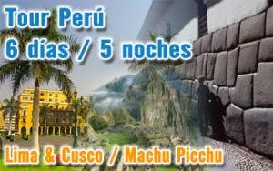 Tour Peru 6 días / 5 noches Opción III Tour Peru 6 días / 5 noches Opción III